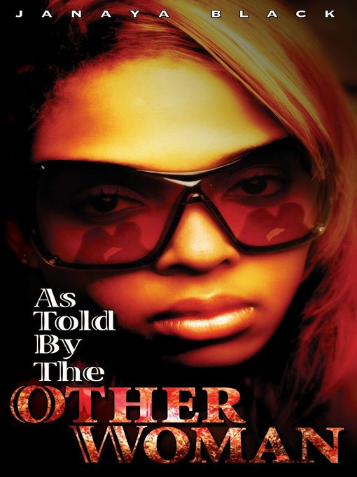 Title details for As Told by the Other Woman by Janaya Black - Available